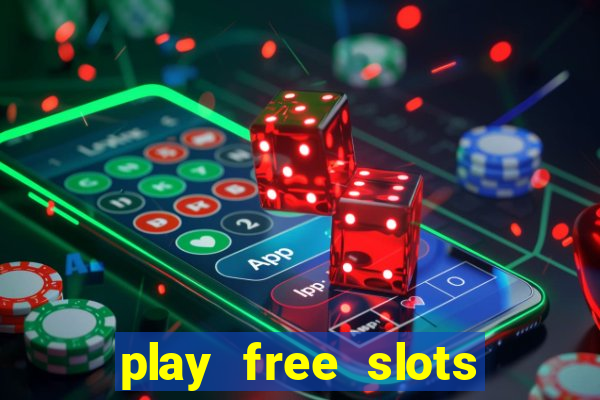 play free slots for free