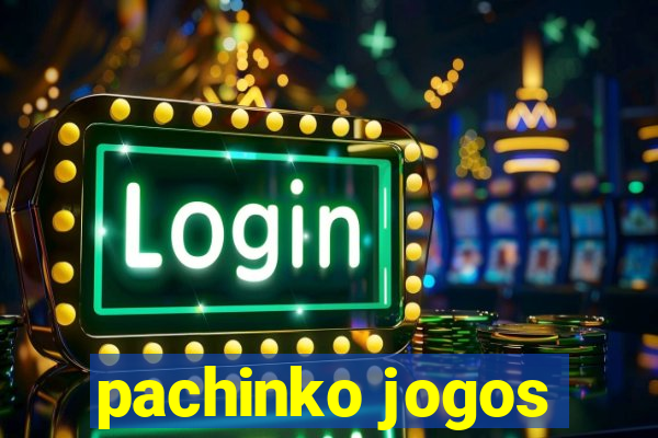 pachinko jogos