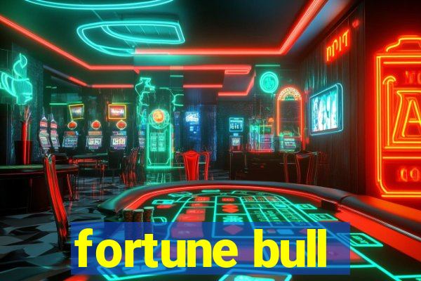 fortune bull