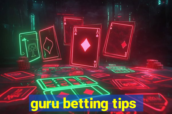 guru betting tips