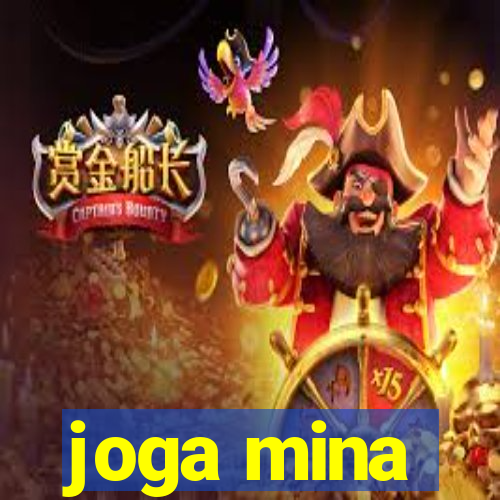 joga mina