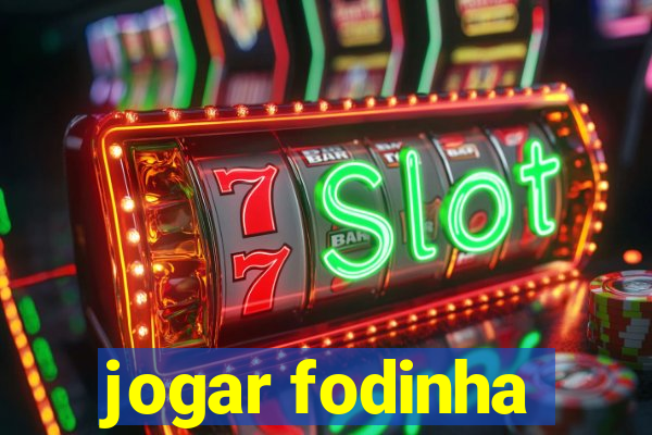 jogar fodinha