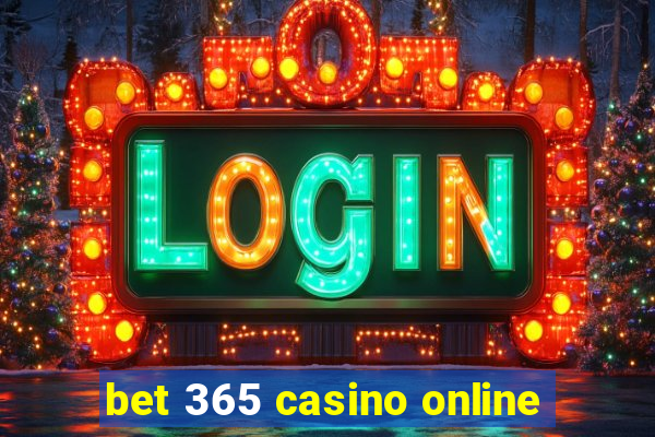 bet 365 casino online