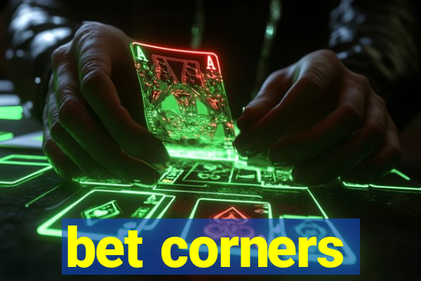 bet corners