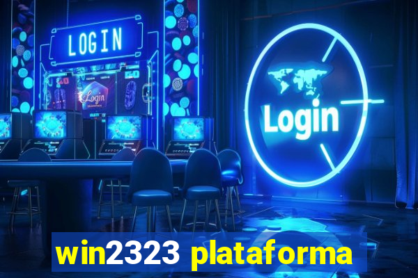 win2323 plataforma