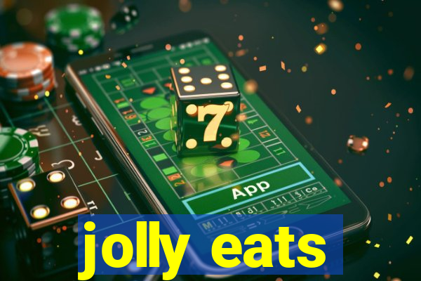 jolly eats