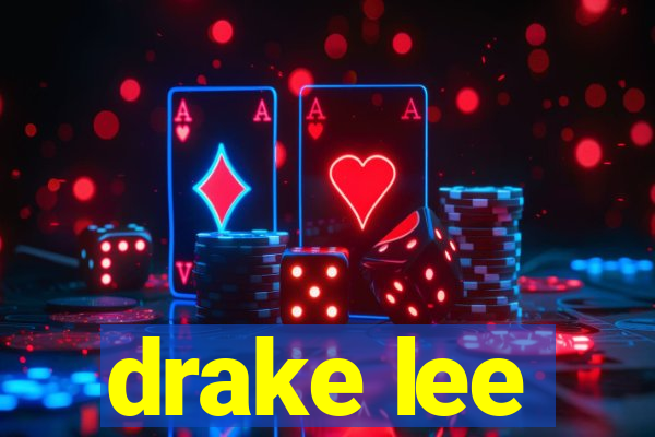 drake lee