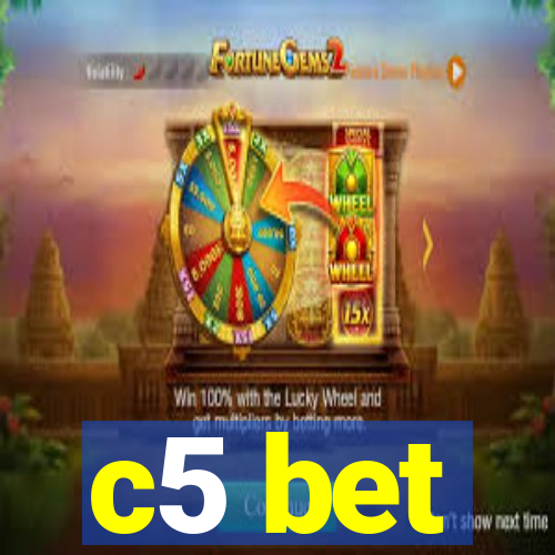 c5 bet