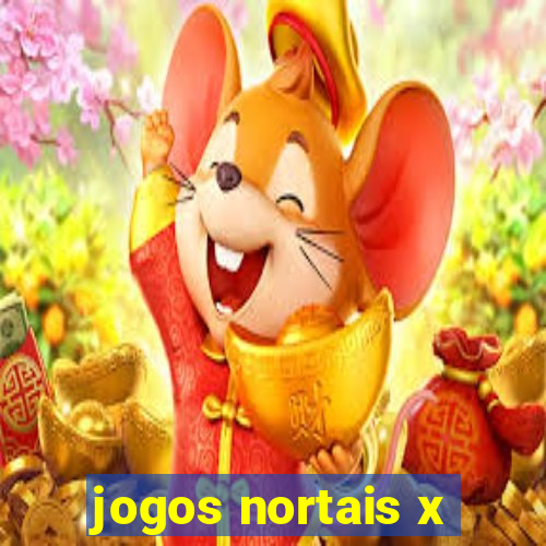 jogos nortais x