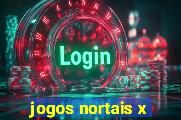 jogos nortais x