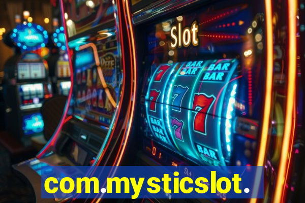 com.mysticslot.machine