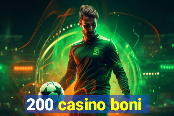 200 casino boni