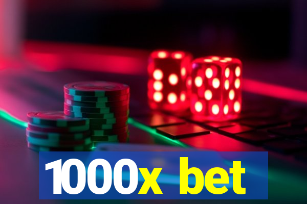 1000x bet