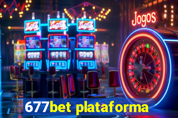 677bet plataforma