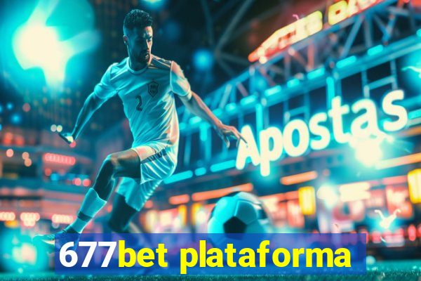 677bet plataforma