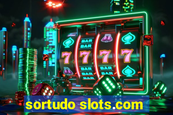 sortudo slots.com