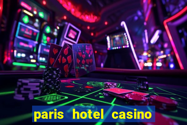 paris hotel casino las vegas nevada