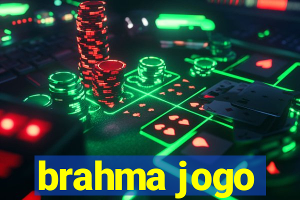 brahma jogo