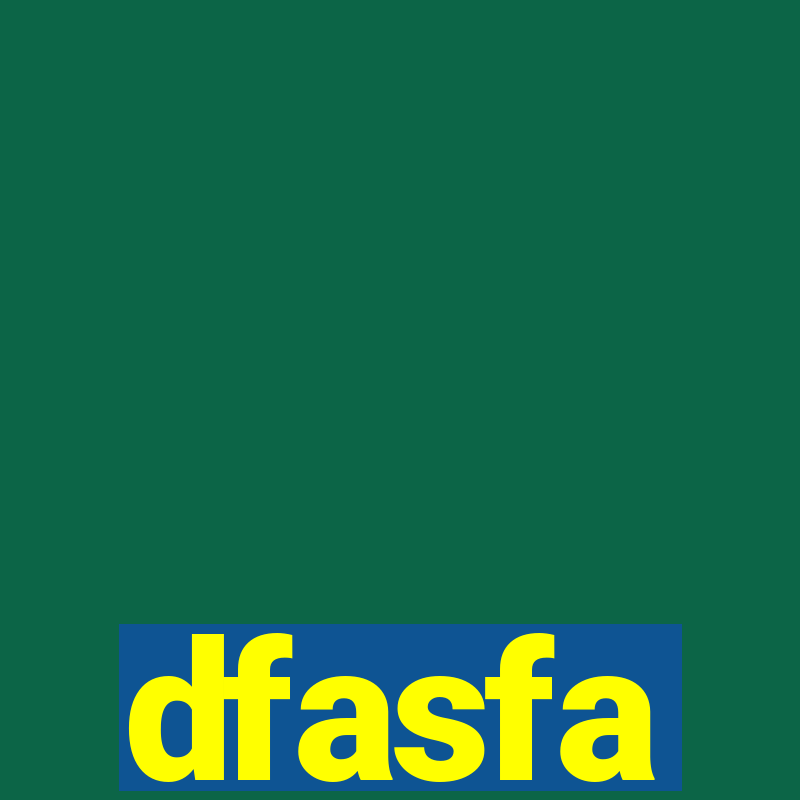 dfasfa