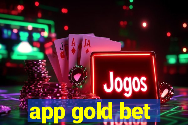 app gold bet