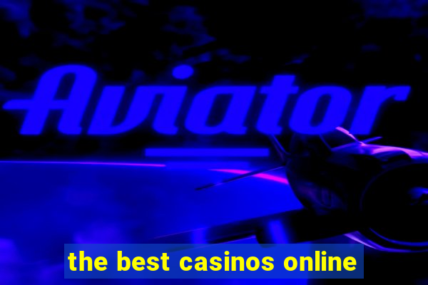 the best casinos online