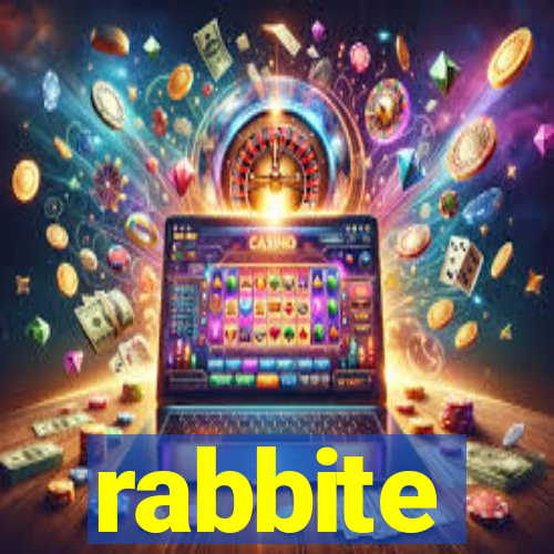 rabbite