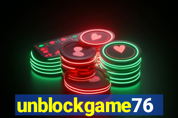 unblockgame76