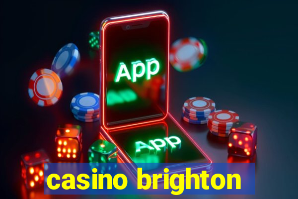 casino brighton