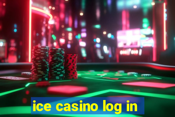 ice casino log in