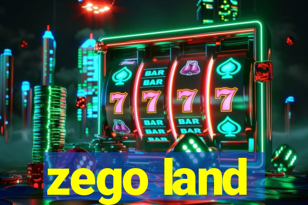 zego land