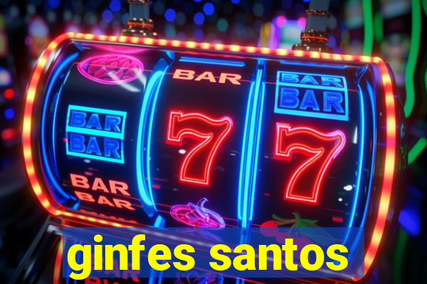 ginfes santos