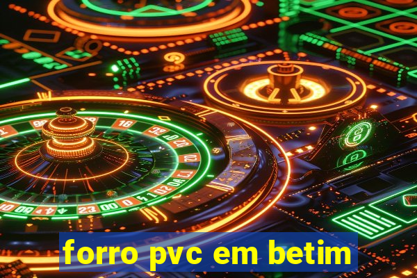 forro pvc em betim