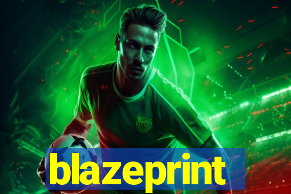 blazeprint