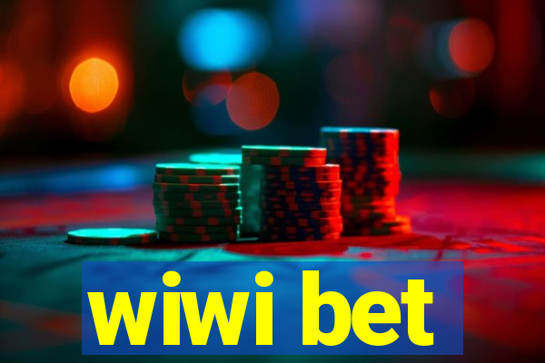 wiwi bet