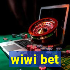 wiwi bet