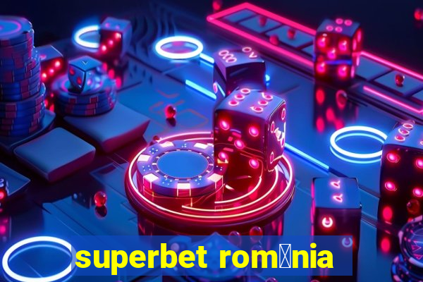 superbet rom芒nia