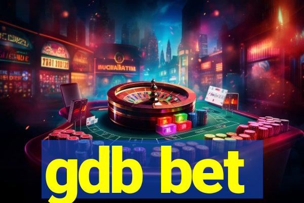 gdb bet