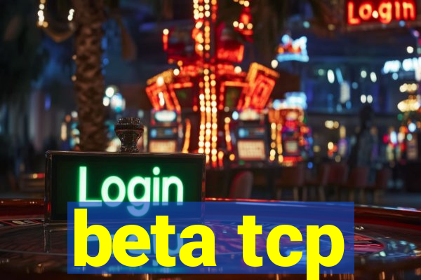 beta tcp