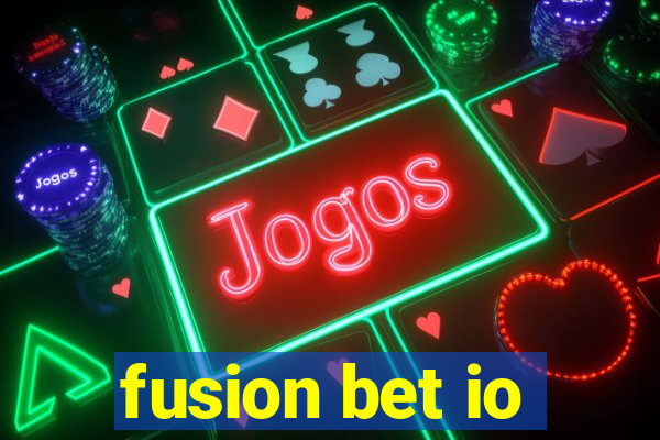 fusion bet io