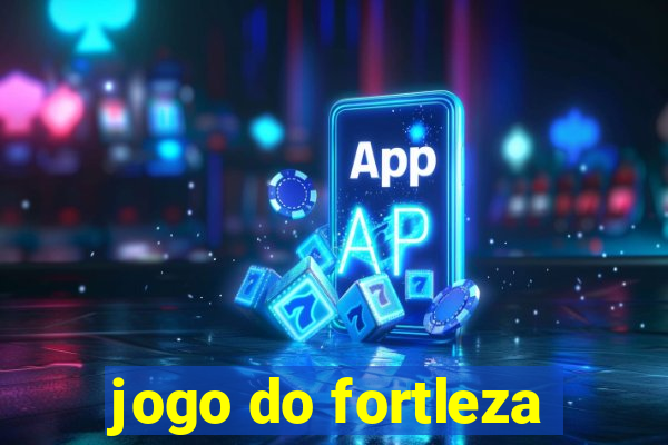 jogo do fortleza