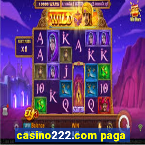 casino222.com paga