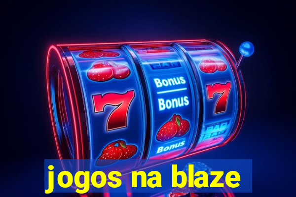 jogos na blaze