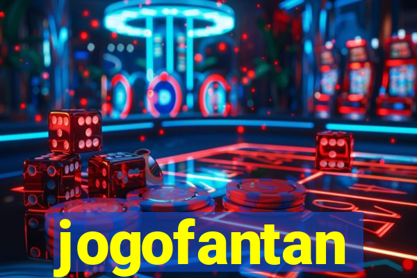 jogofantan