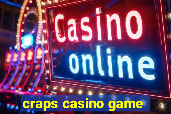 craps casino game