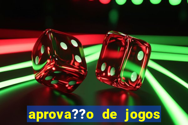 aprova??o de jogos de azar