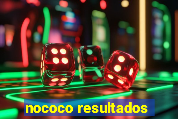 nococo resultados