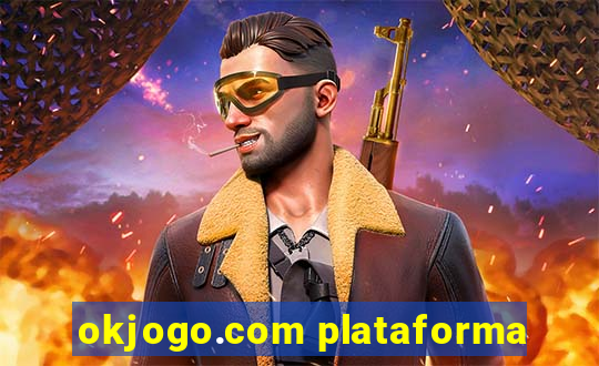 okjogo.com plataforma