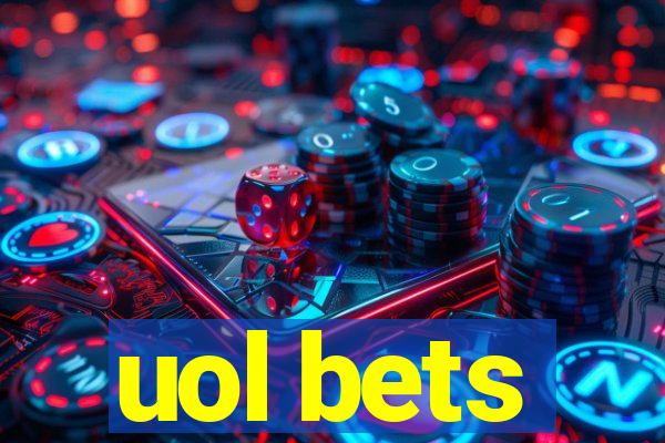 uol bets