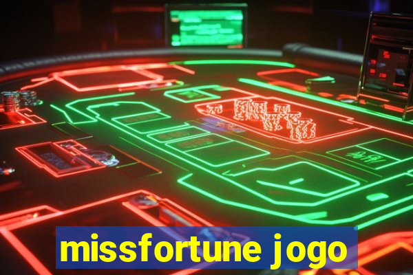 missfortune jogo