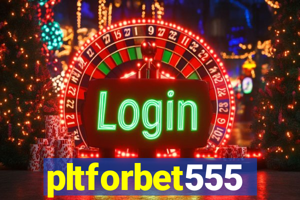 pltforbet555